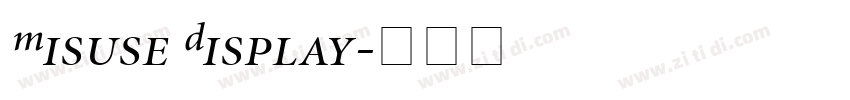 Misuse Display字体转换